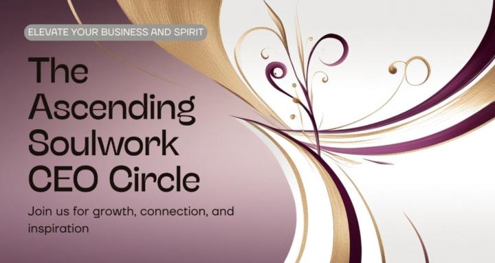 The Ascending Soulwork CEO Cir