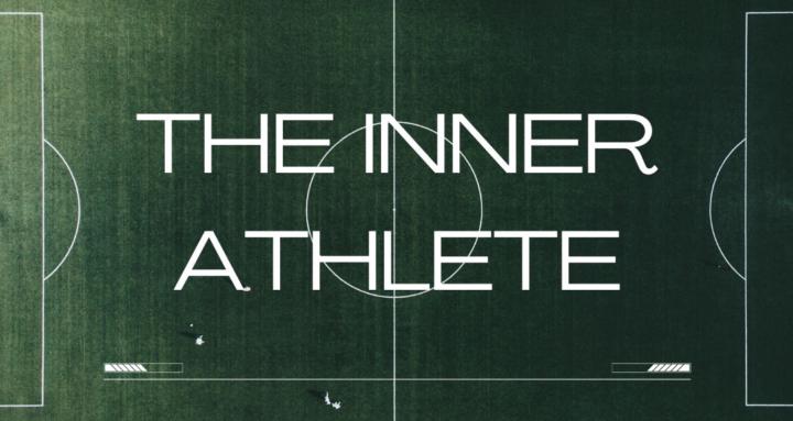 The Inner Athlete