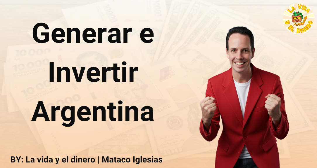Generar e invertir | Argentina