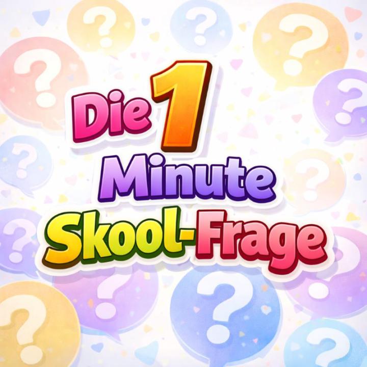 Teste heute dein Skool- 👫 und Community 📚 Wissen 🧠!!! 