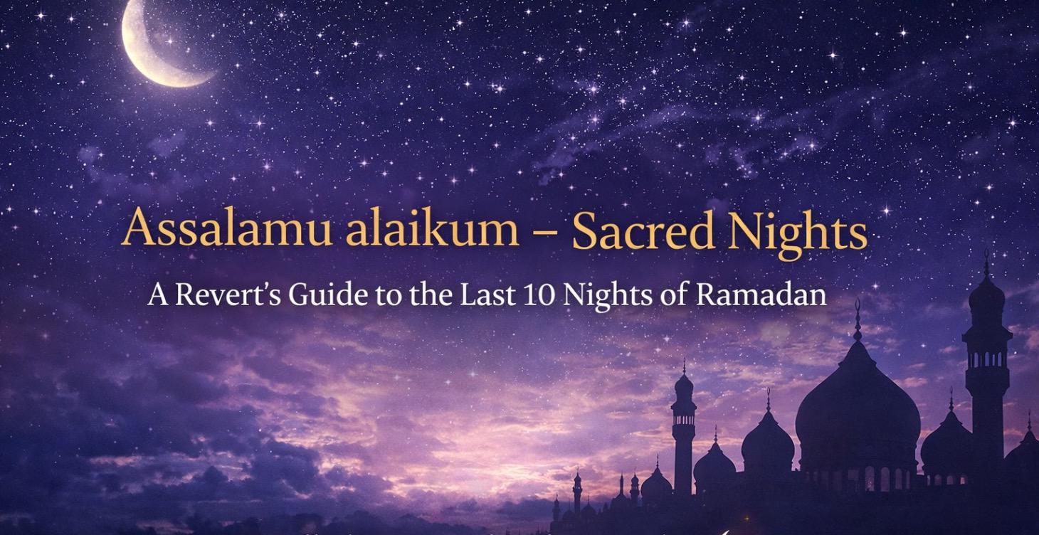 👉👉 Sacred Nights: The Last 10 Nights of Ramadan