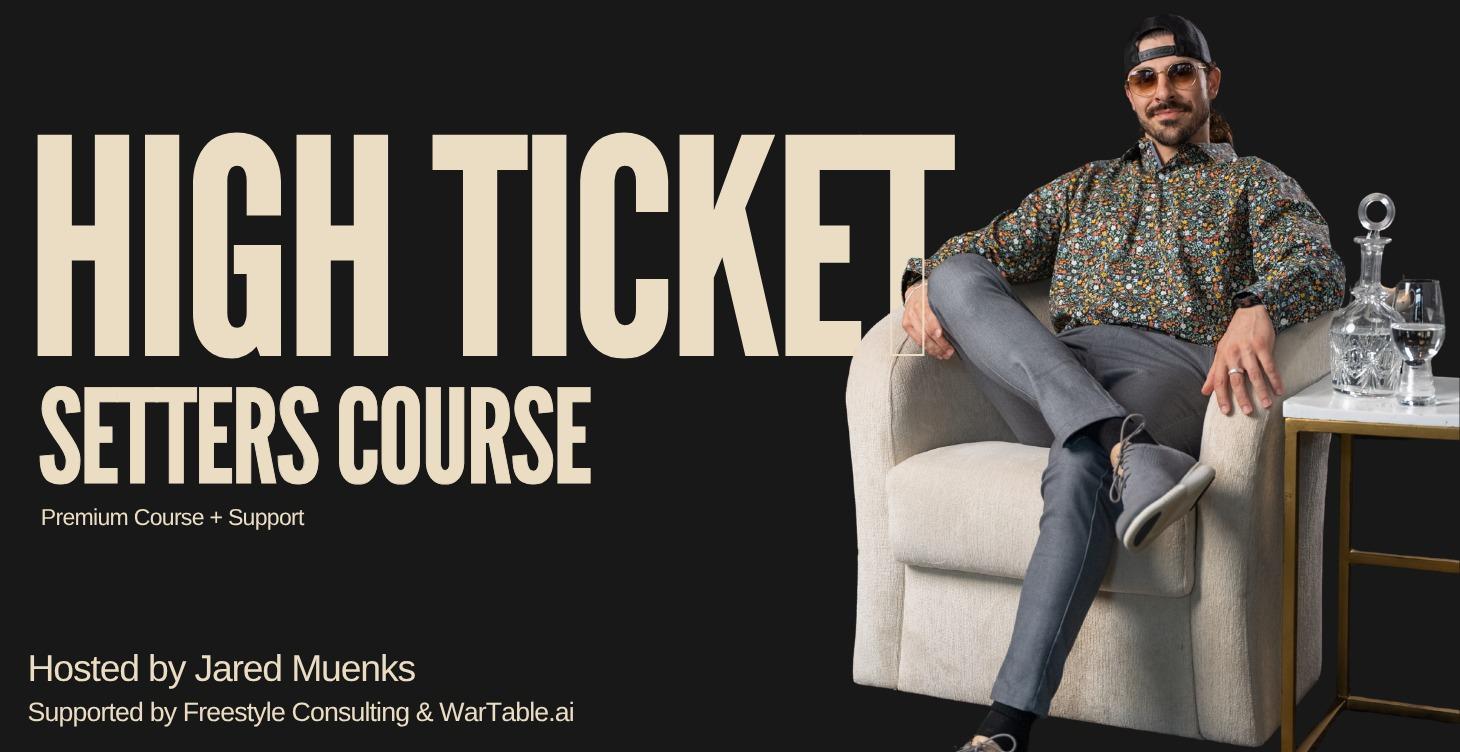 High-Ticket Setter Course