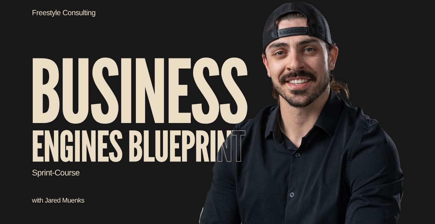 Business Engines Blueprint (Sprint Course)