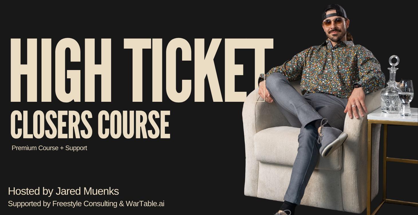 High-Ticket Closer Course