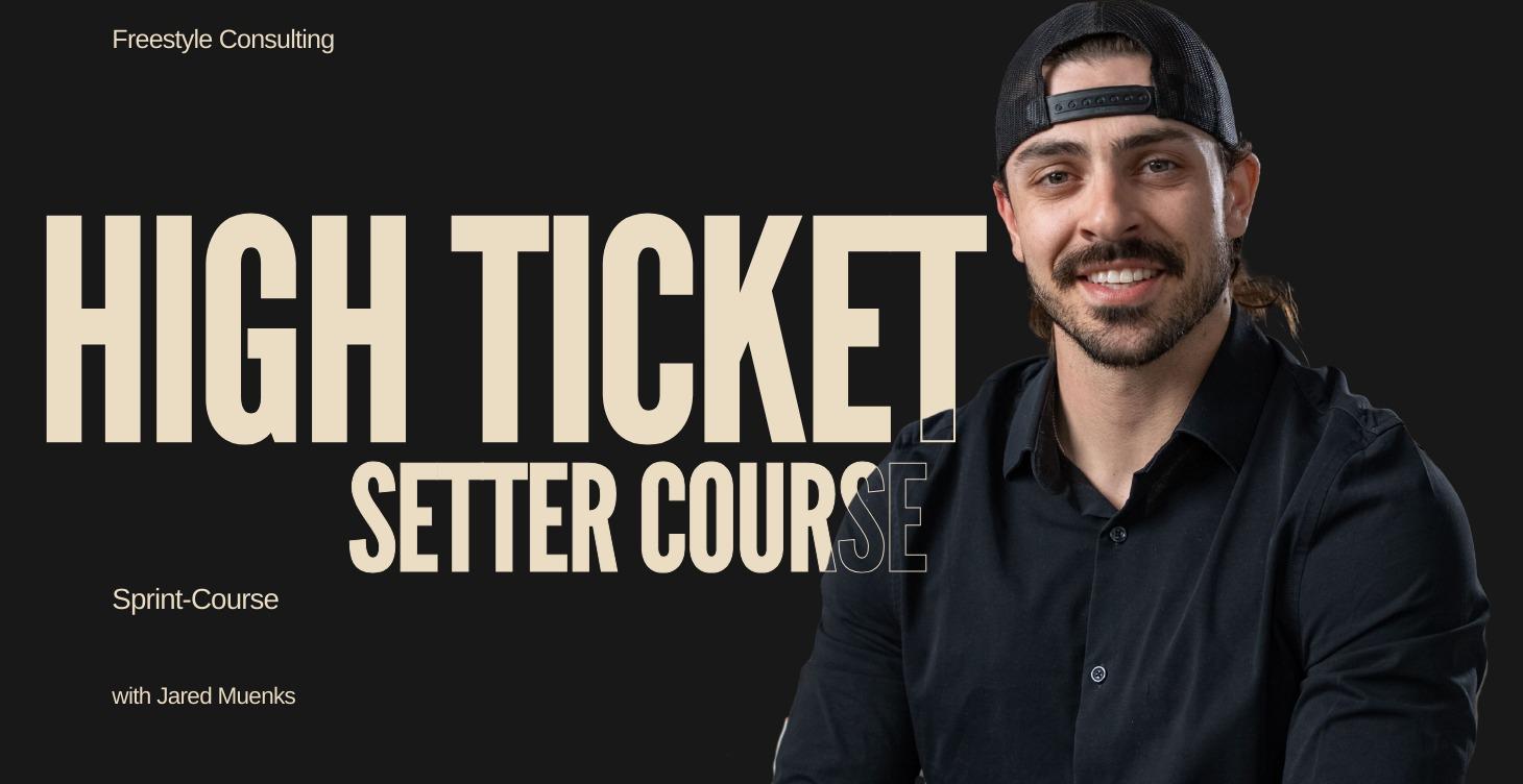 High-Ticket Setter Course