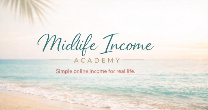 Midlife Income Academy