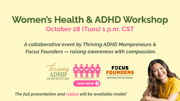 🌸 In Less Than 4 Hours: Women’s Health + ADHD Workshop — 1 PM CST!