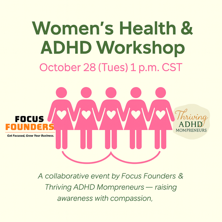 🚨REMINDER: This is today! Women’s Health + ADHD Workshop