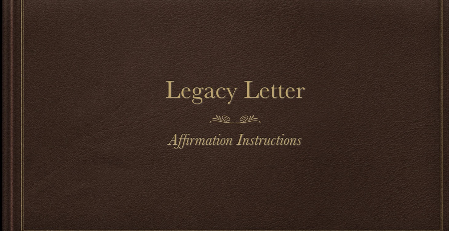 Legacy Letter Affirmations