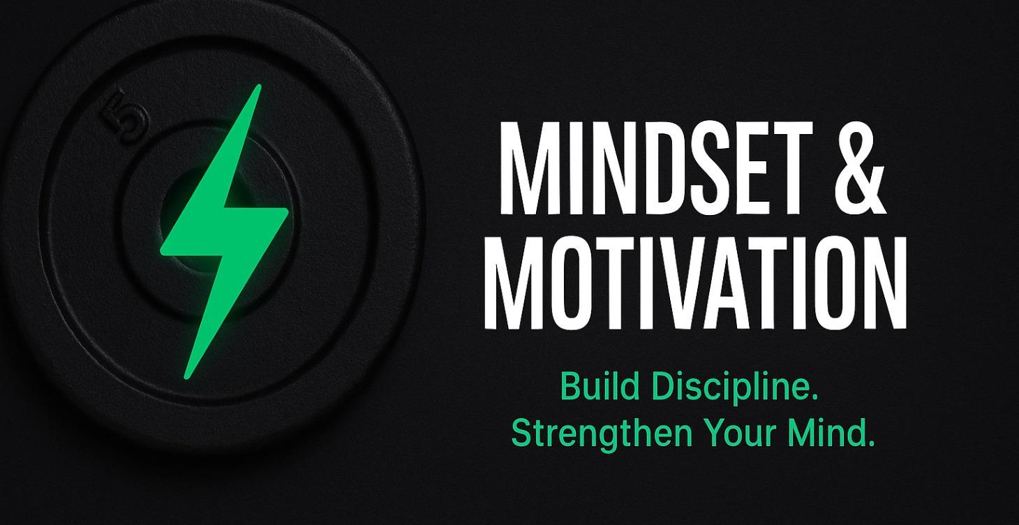 Mindset & Motivation