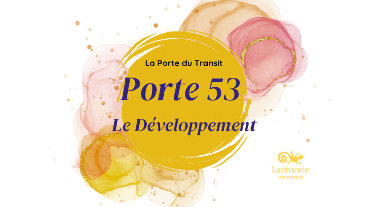 MÉTÉO ÉNERGÉTIQUE – PORTE 53 : LE DÉVELOPPEMENT