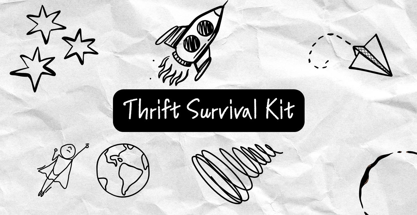 Thrift Survival Kit