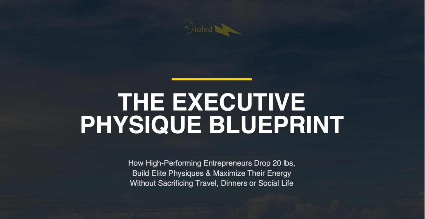 The Executive Physique Blueprint