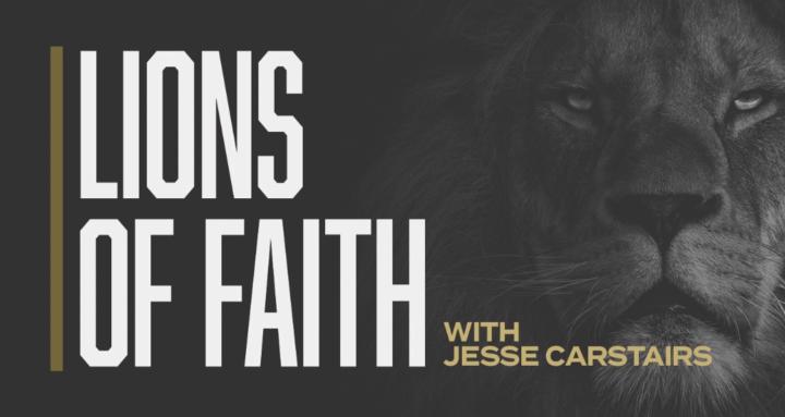 LIONS OF FAITH