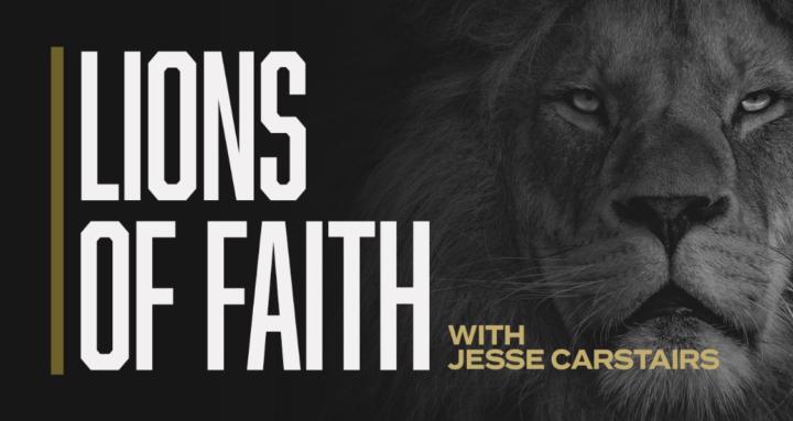 LIONS OF FAITH