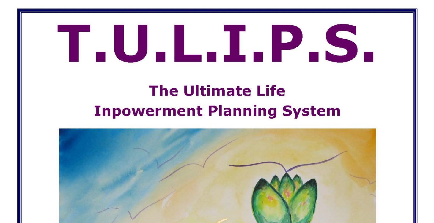 The Ultimate Life INpowerment Planning System