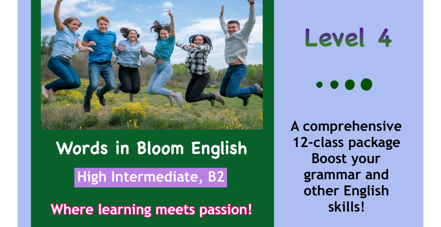 Words in Bloom High Intermediate English coaching