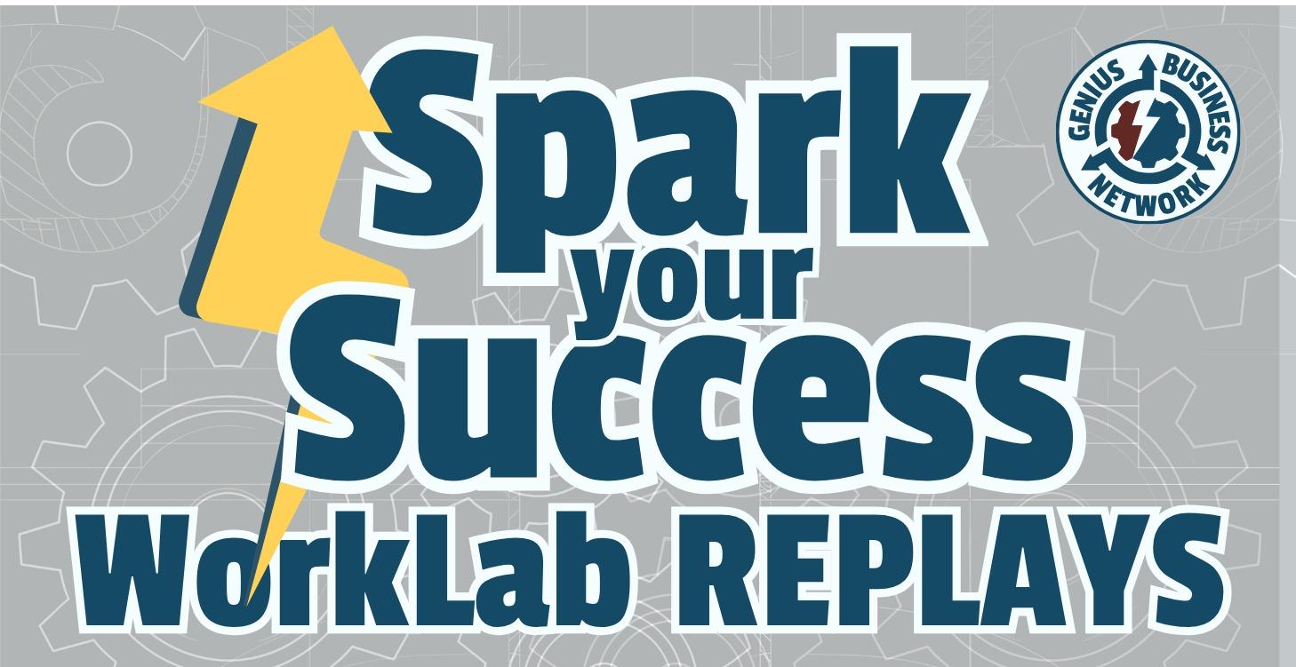 REPLAYS: Spark Your Success Mini-Workshop