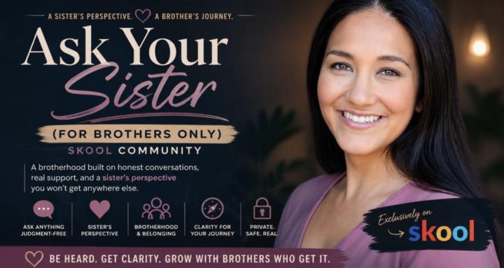 Ask Your Sister -Brothers Only