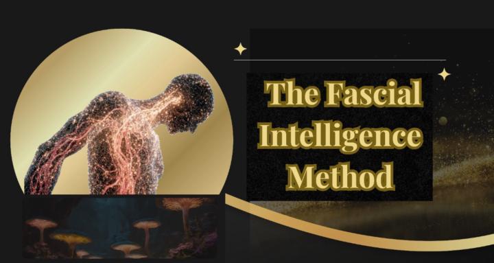 Fascial Intelligence Method
