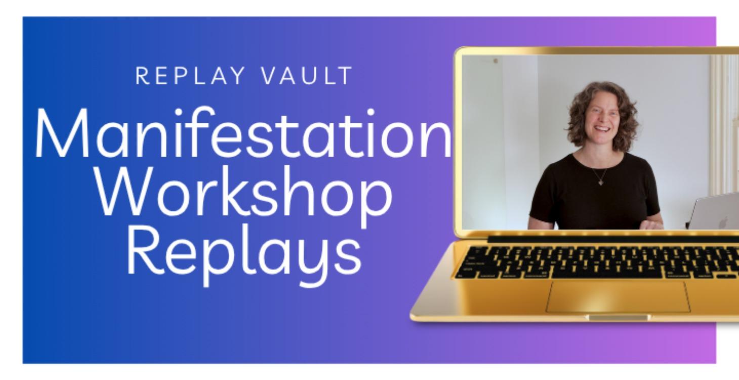 Manifestation Workshops