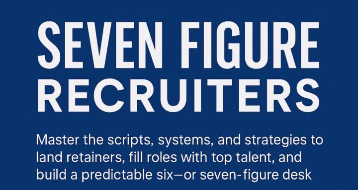 Seven Figure Recruiters