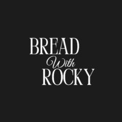 Bread with Rocky