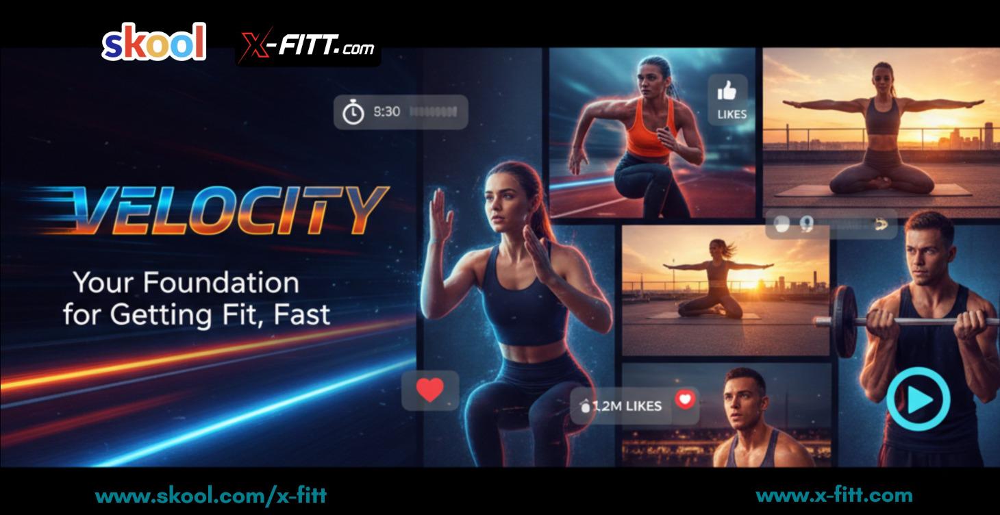 Velocity: Your Foundation for Getting Fit, Fast