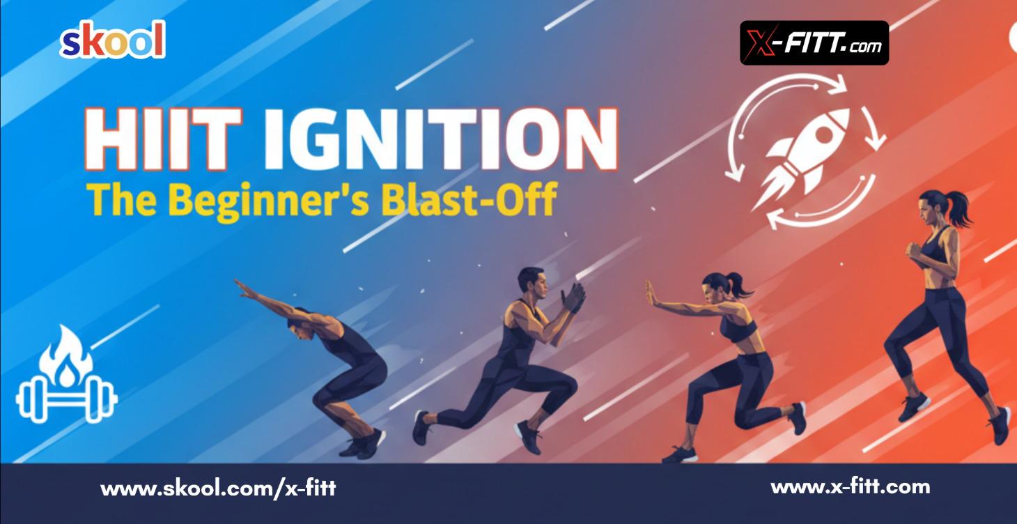 HIIT IGNITION: The Beginner's Blast-Off