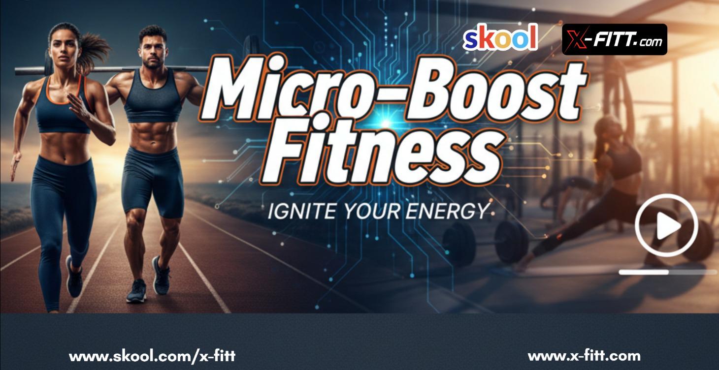 Micro-Boost Fitness: Ignite Your Energy