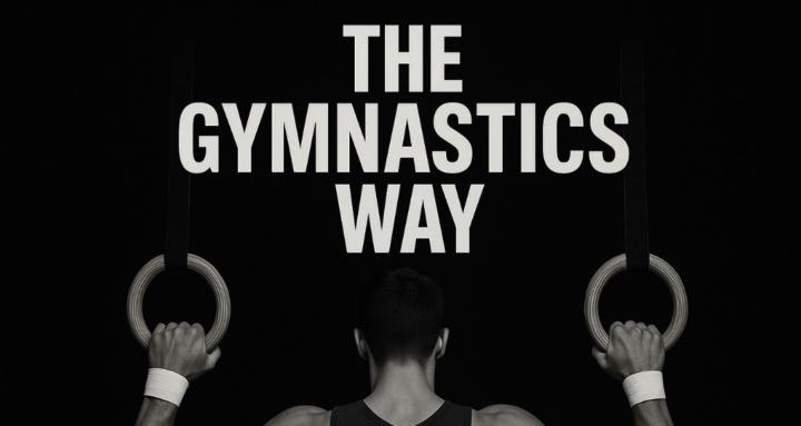 The Gymnastics Way