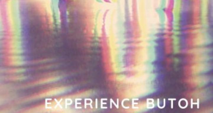 Experience Butoh