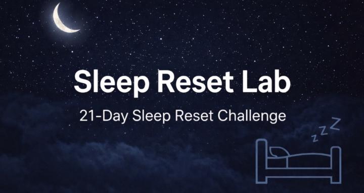 Sleep reset lab