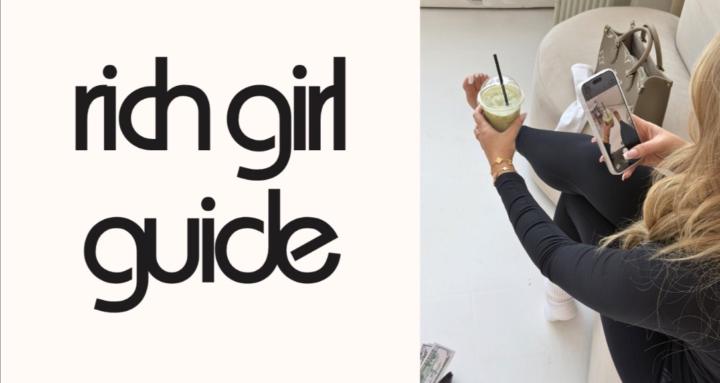 Rich Girl Guide