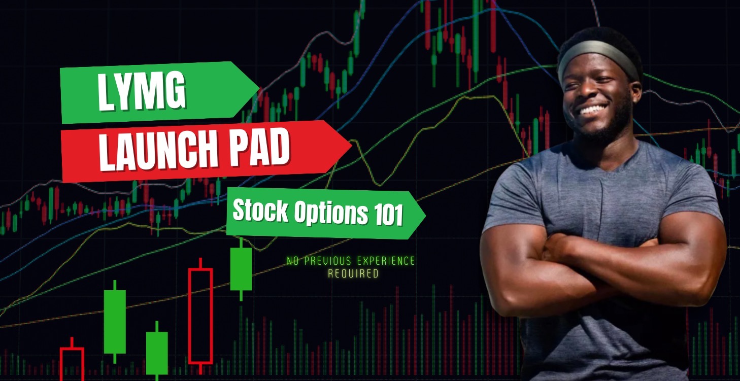 LYMG Launch Pad: Stock Options Course