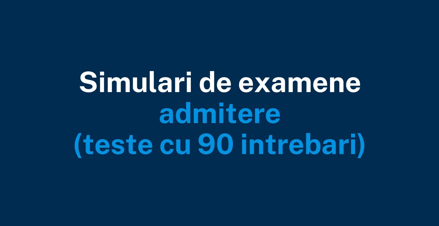 SIMULARI EXAMEN ADMITERE