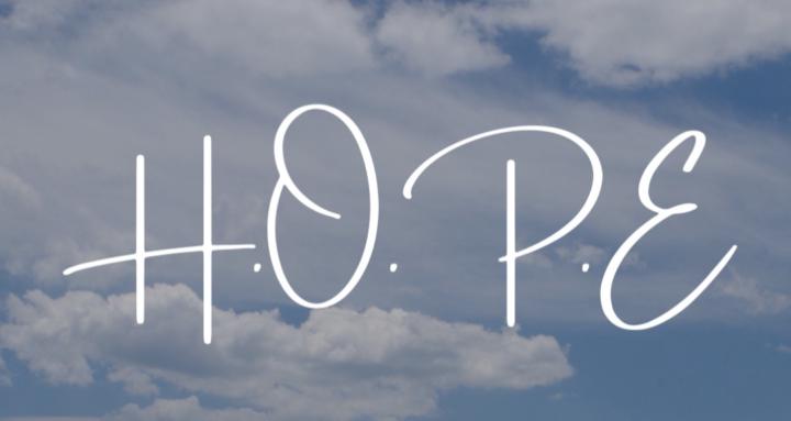H.O.P.E.