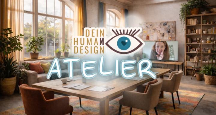 Dein Human Design ATELIER
