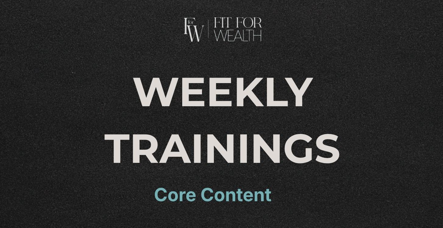 WEEKLY TRAININGS