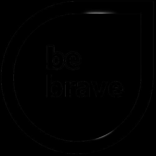 Be Brave