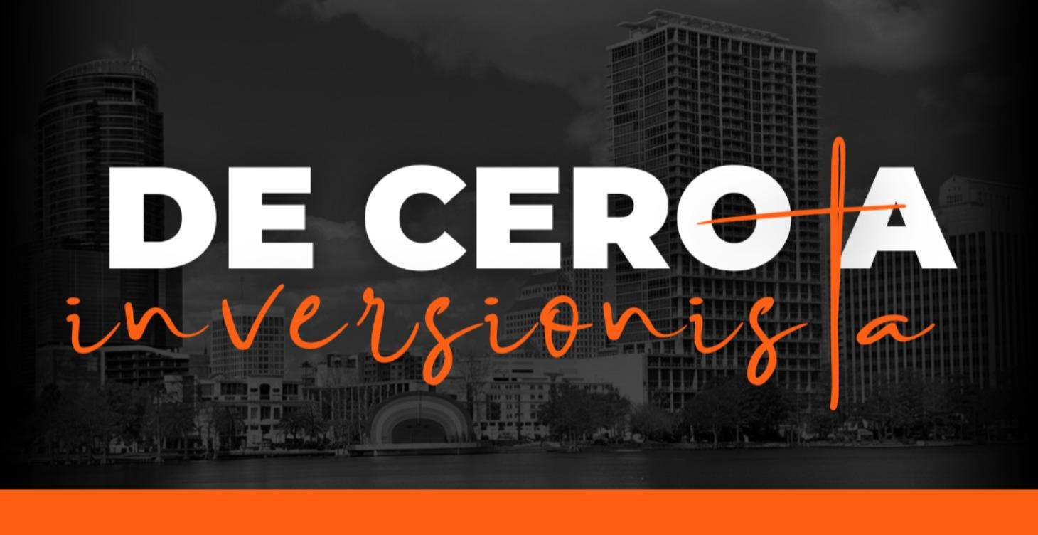 De Cero a Inversionista