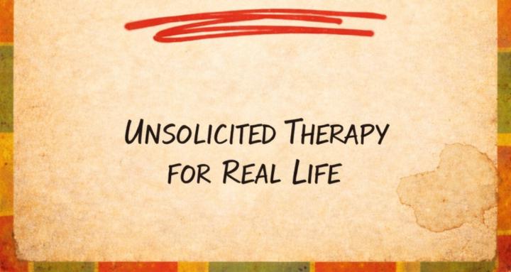 Unsolicited Therapy