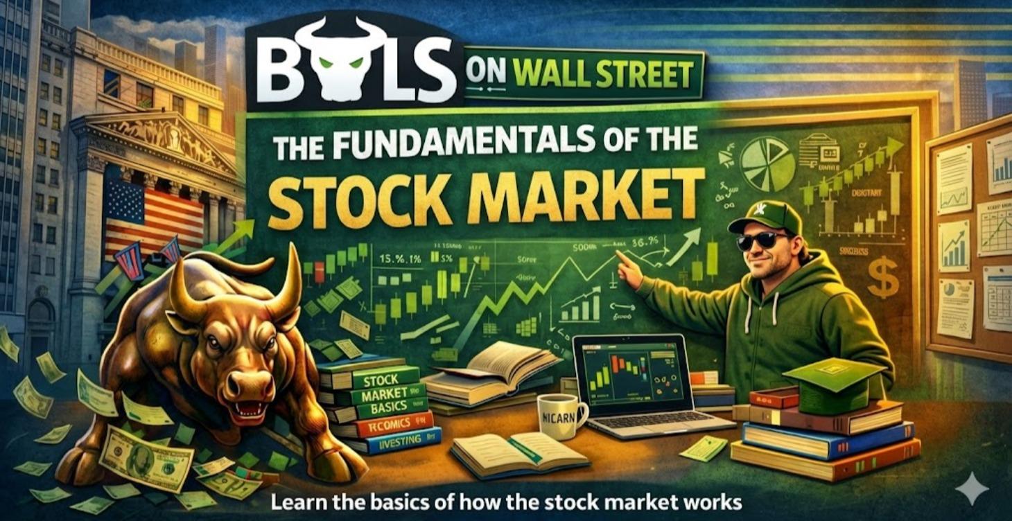 The Fundamentals of The Stock Market
