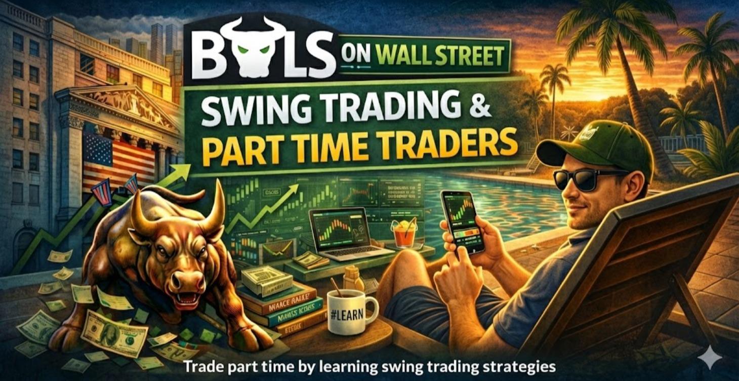 Swing Trading & Part Time Trading Strategies