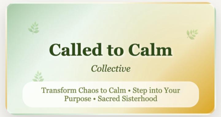 Called to Calm Collective