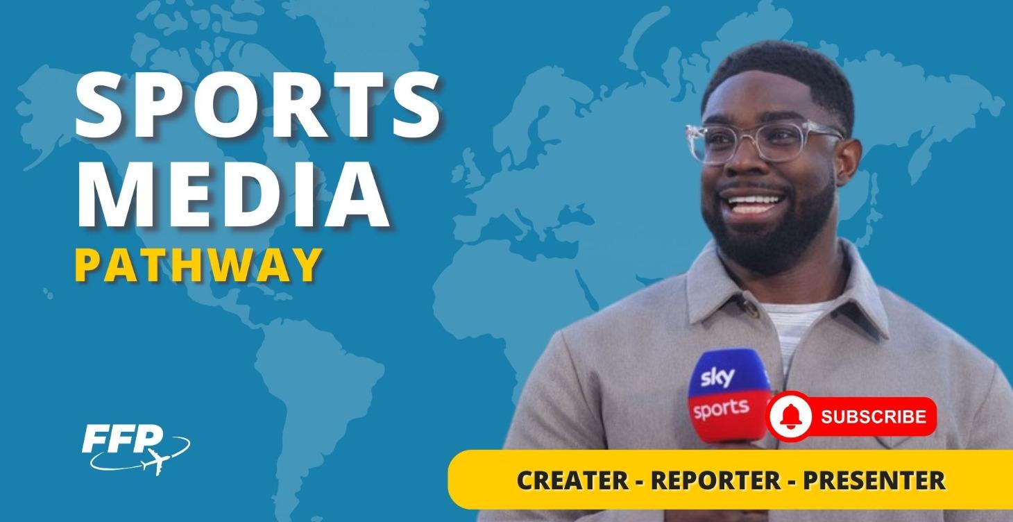 Sports Media Pathway