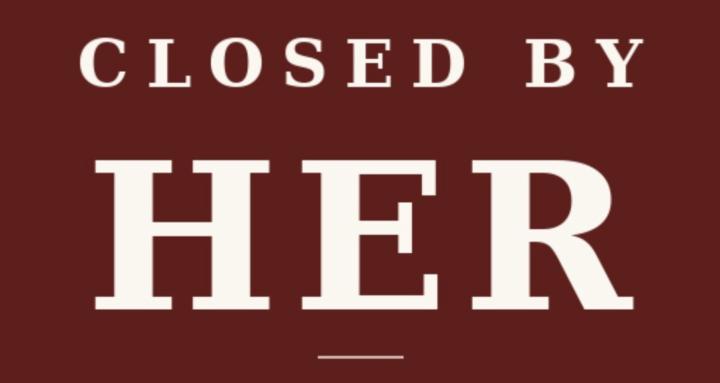 Closed by Her
