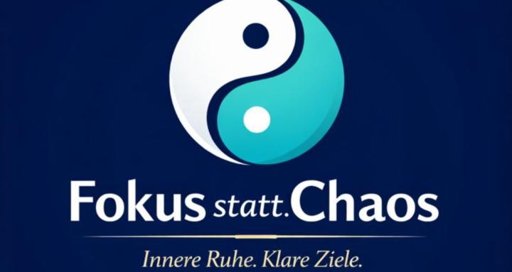 Fokus statt Chaos