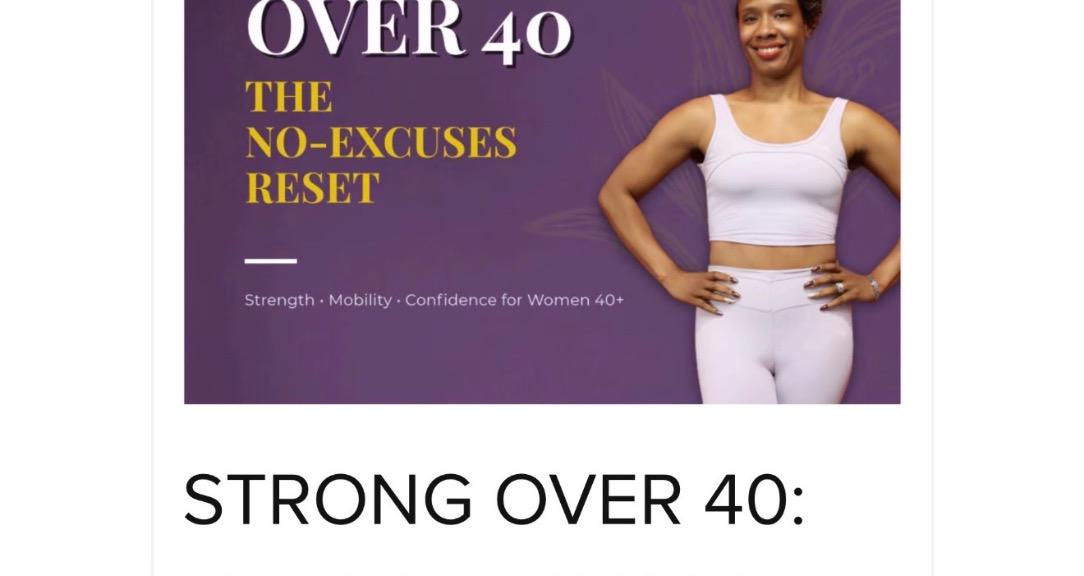 The Strong Over 40 Reset