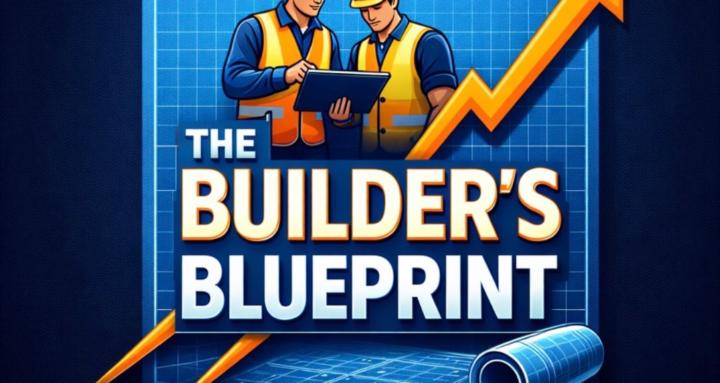 The builders blueprint